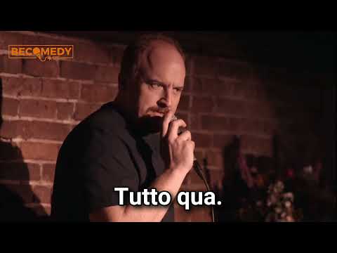 The body that I want (SUB ITA) - Louis CK