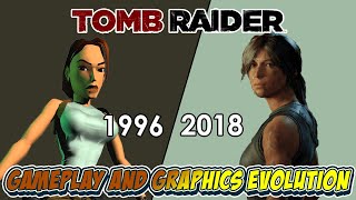 Evolution of Tomb Raider 1996-2018 Gameplay Compilation