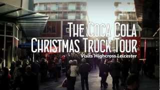 preview picture of video 'Coca Cola Christmas Truck Tour 2012 - Highcross Leicester'