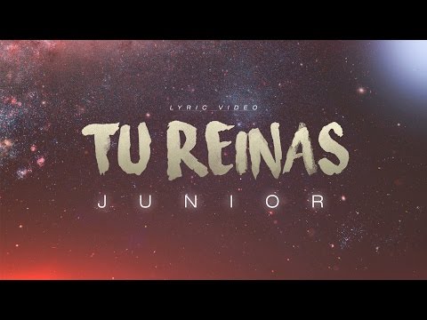 Tu Reinas - Júnior de Lima