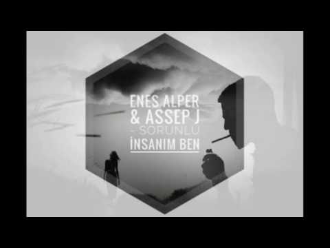 Enes Alper feat. Anıl J - Sorunlu İnsanım Ben (Official Audio)