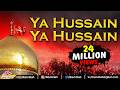 Haye Hussain Gham E Hussain Manana Bahut Zaroori Hai Karbala Qawwali Song 2017 Bismillah