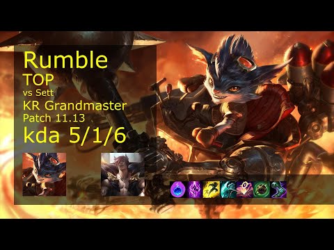 Rumble Top vs Sett - KR Grandmaster 5/1/6 Patch 11.13 Gameplay // [롤] 럼블 vs 세트 탑