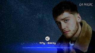 Why - Bazzi (Lyrics)