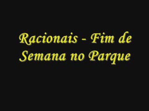 Racionais - Fim de Semana no Parque