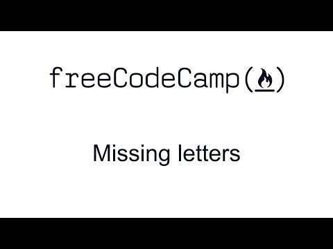 Missing Letters Intermediate Algorithm Scripting Free Code Camp