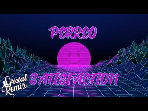 PERREO SATISFACTION ♪♫ MAHU DJ (OFICIAL REMIX)