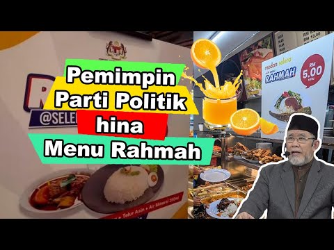 Pemimpin Parti Politik hina Menu Rahmah | Dato' Dr. Danial Zainal Abidin