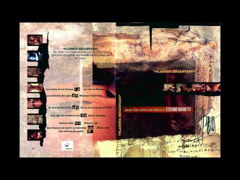 PLANETA ENCANTADO (Tiempo Presente) Music by Stefano Mainetti