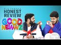 MensXP Honest Review Good Newwz