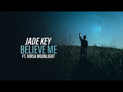 Jade Key ft. Kirsa Moonlight - Believe Me (Official  Audio) [Copyright Free Music]