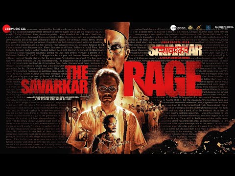 The Savarkar Rage - Swatantrya Veer Savarkar | Randeep Hooda | Sambata
