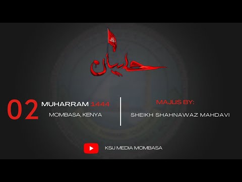 2nd Night Of Muharram 1444 AH - Sheikh Shahnawaz Mahdavi