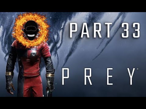 PREY Gameplay Part 33 - Reactor Core Controls