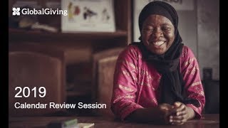 GlobalGiving: 2019 Calendar Review Session