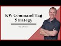 KW Command Tag Strategy | KW Command Contacts