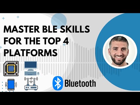 Become a BLE Development Pro: Navigating the Top 4 Platform Skill Sets!