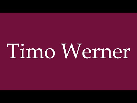 How to Pronounce ''Timo Werner'' Correctly in German