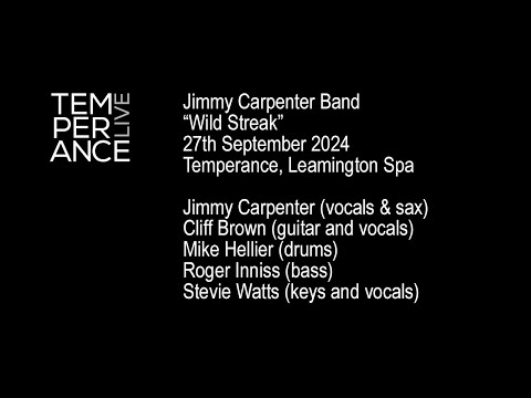 Wild Streak - Jimmy Carpenter Band, Temperance