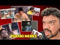 Chalo Purani Memes Dekhte Hai