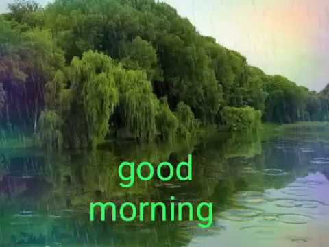 New Good Morning Rainy Day Mp3 Free Download