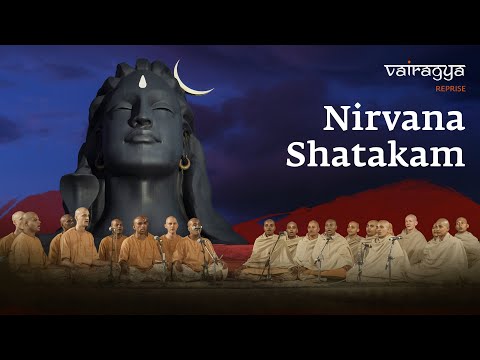 Nirvana Shatakam (2023) | Vairagya Reprise | #soundsofisha