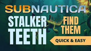 Where to find stalker teeth in Subnautica 2025 #subnautica