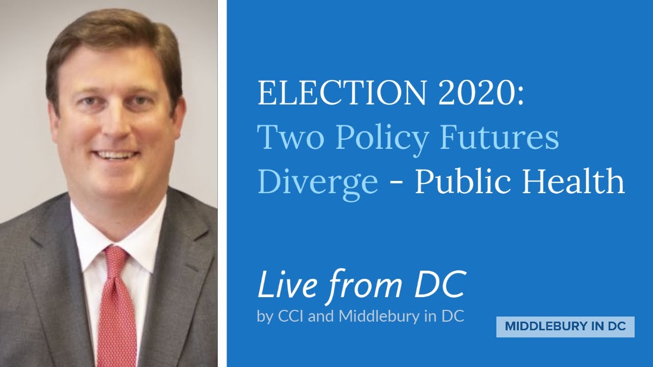 Live from DC | Election 2020 - Two Policy Futures Diverge | Public Health video thumbnail