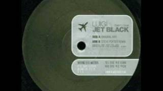 Luigi - Jet Black (Original Mix)