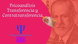 Transferencia y contratransferencia