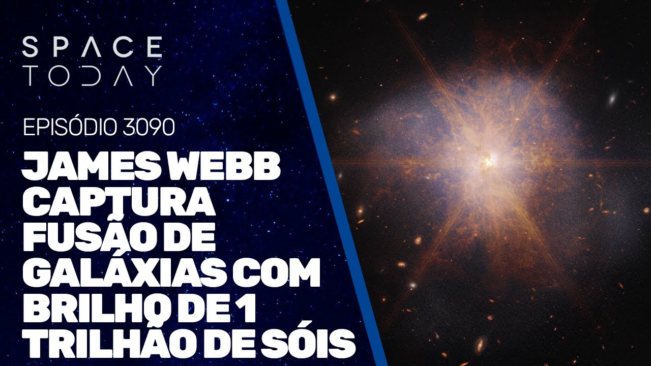 JAMES WEBB CAPTURA FUSÃO DE GALÁXIAS COM BRILHO DE 1 TRILHÃO DE SÓIS