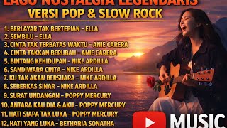 Download lagu Lagu Nostalgia Legendaris Versi Pop & Slow Rock Terbaik Sepanjang Masa | Nike Ardilla mp3