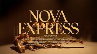 Download lagu NOVA EXPRESS - teaser mp3