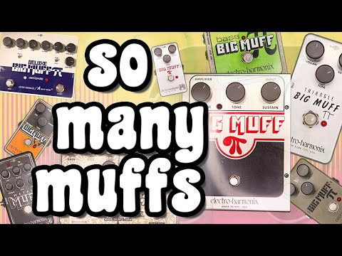 So Many Muffs - A Quick Tour of Today's Affordable Big Muff Pedals
