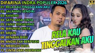 Download lagu RELA KAU TINGGALKAN AKU - SALAHMU SENDIRI - KANDAS || DIFARINA INDRA - OM ADELLA TERBARU 2026 mp3