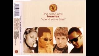 Brand New Heavies - Spend Some Time (Spend More Time Re Edit)