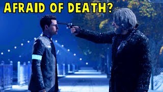 Are You Afraid of Death Connor? - Every Single Choice - Detroit Become Human