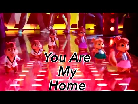 The Chipettes & Chipmunks - You Are My Home