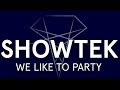 Showtek - We like to Party (Radio Edit) 