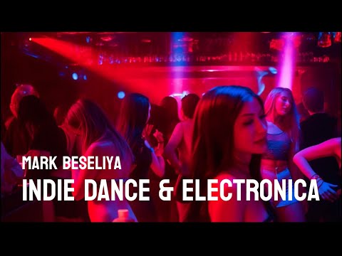 Indie Dance & Electronica [Visual Mix]  @ Mark Beseliya [Achromatic] #indiedance #electronica