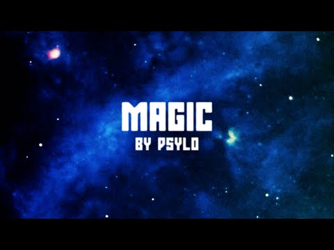 Psylo - Magic ft. Ziggy Zombie (Official Video)