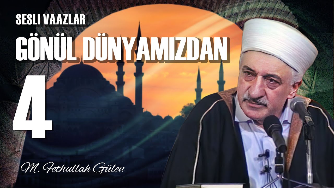 Gönül Dünyamızdan - 4 - | Dine Hizmet | M. Fethullah Gülen | (1979/08/20)