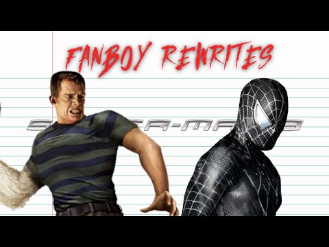 Fanboy Rewrites Spider-Man 3 (2007)