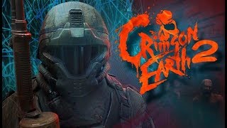 Crimson Earth 2 ★ GAMEPLAY ★ GEFORCE 1070