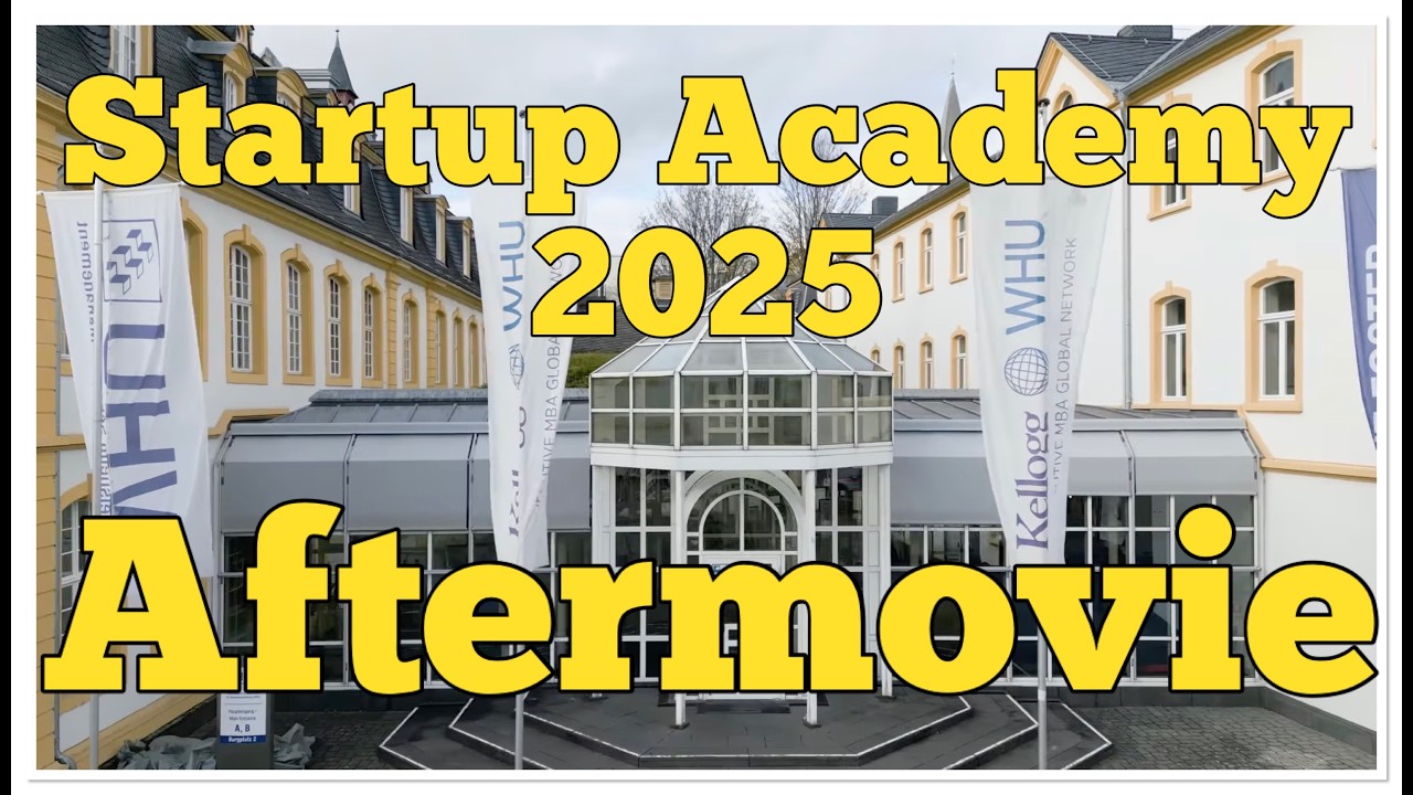 Startup Academy 2025 @ WHU – Aftermovie | Entrepreneurship, Innovation & Impact