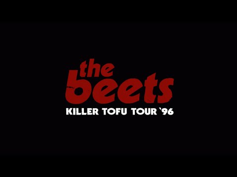 The Beets - Killer Tofu - LIVE PERFORMANCE