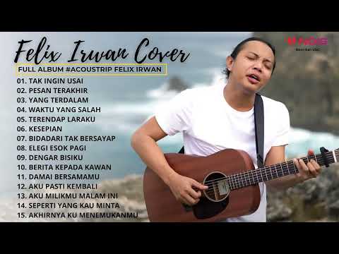 TAK INGIN USAI - KEISYA LEVRONKA | FELIX IRWAN COVER LAGU PILIHAN TERBAIK 2023