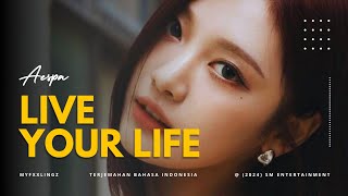 Download lagu [Sub Indo] AESPA (에스파) - LIVE MY LIFE Rom/Lirik/Terjemahan bahasa indonesia mp3