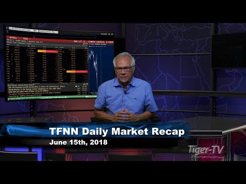 June 18th Daily Market Recap with Tom O'Brien on TFNN