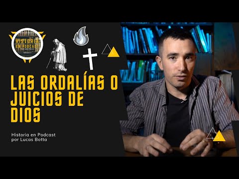 ✝️ LAS ORDALÍAS O JUICIOS DE DIOS ✝️